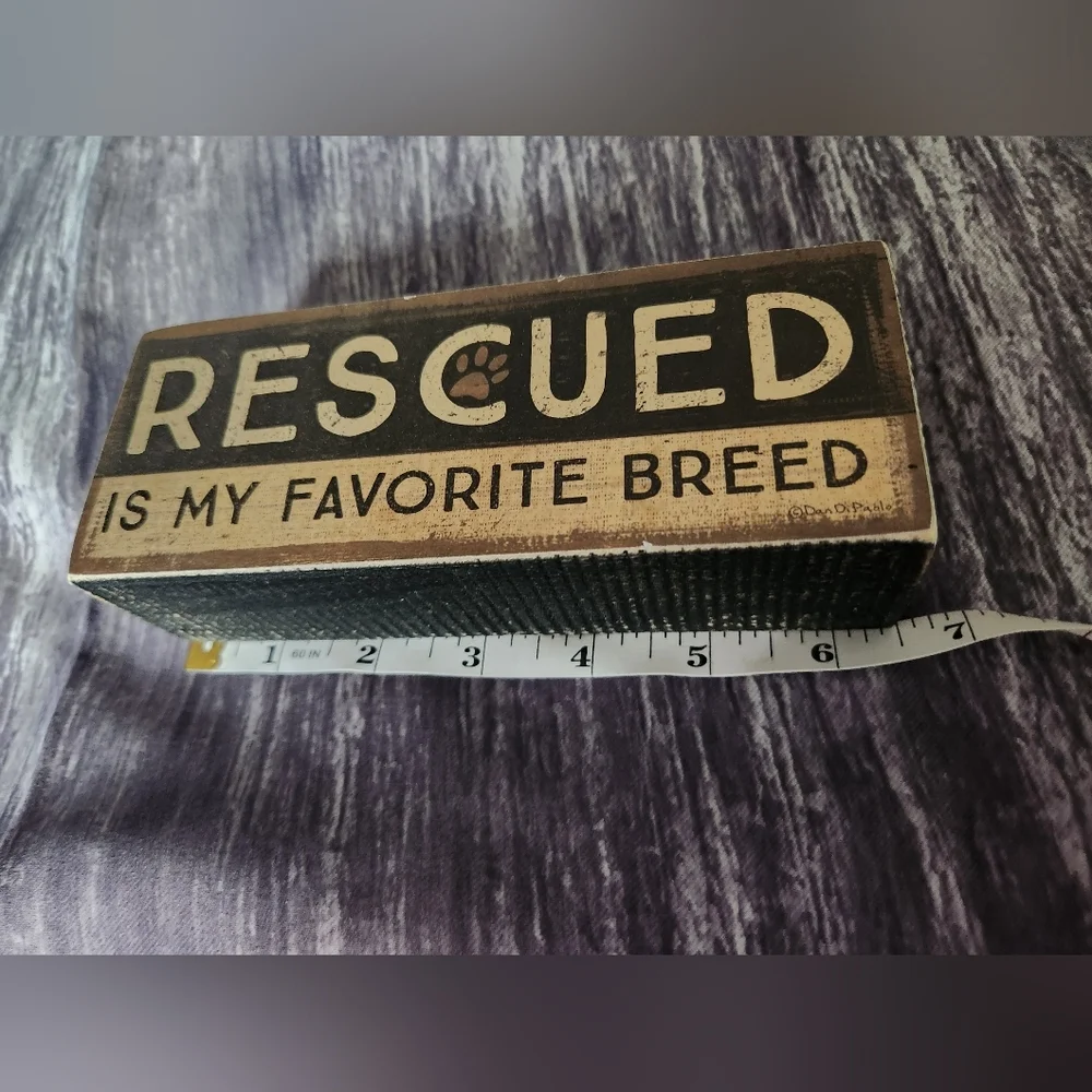 Primatives by Kathy Sign Rescued is My Favorite Breed‎